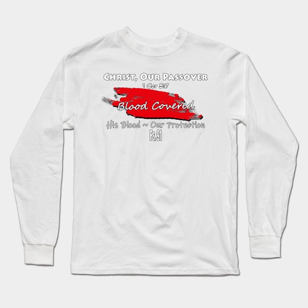 Christ our Passover & Protection Long Sleeve T-Shirt by RodeoEmpire